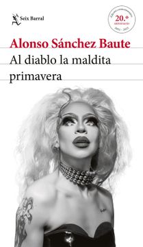 portada Al diablo la maldita primavera (in Spanish)