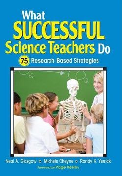portada What Successful Science Teachers Do: 75 Research-Based Strategies