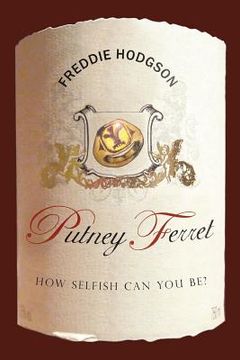 portada putney ferret: how selfish can you be? (in English)