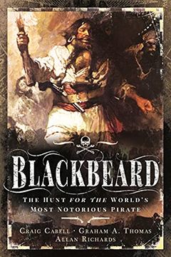portada Blackbeard: The Hunt for the World'S Most Notorious Pirate (en Inglés)