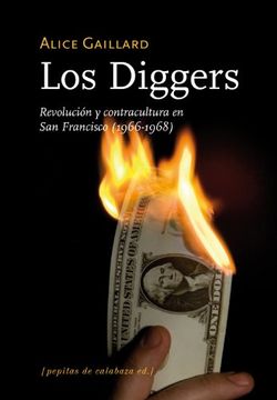 portada Los Diggers: Revolución y Contractultura en san Francisco (1966-1968)