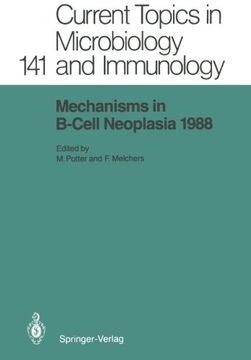 portada mechanisms in b-cell neoplasia 1988: workshop at the national cancer institute, national institutes of health, bethesda, md, usa, march 23 25, 1988 (en Inglés)
