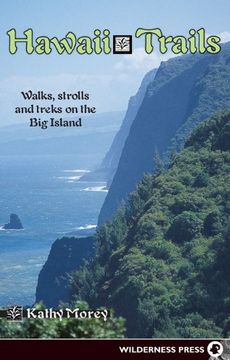 portada Hawaii Trails: Walks Strolls and Treks on the big Island (Hawaii Trails: Walks, Strolls & Treks on the big Island) (in English)