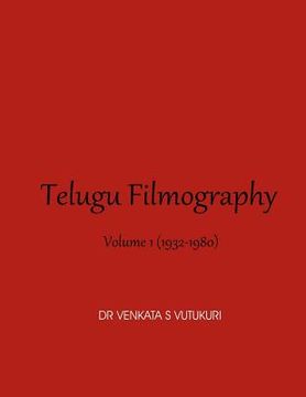 portada Telugu Filmography Volume 1 (1932-1980) (en Inglés)