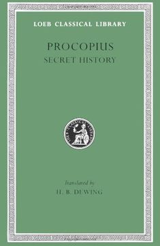 portada Anecdota, or Secret History: 6 (Loeb Classical Library) (en Inglés)