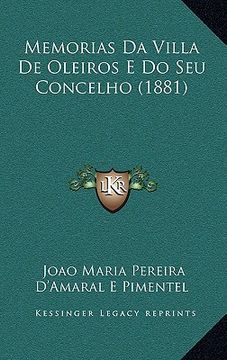 portada Memorias Da Villa De Oleiros E Do Seu Concelho (1881) (in Portuguese)