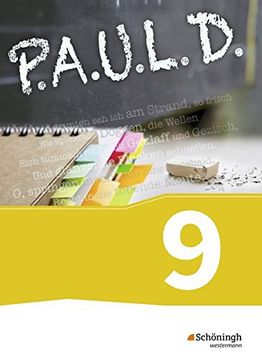 portada P. A. U. L. D. - Persönliches Arbeits- und Lesebuch Deutsch - für Gymnasien und Gesamtschulen - Neubearbeitung: Schülerbuch 9 (en Alemán)