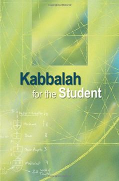 portada Kabbalah for the Student: Selected Writings of rav Yehuda Ashlag, rav Baruch Ashlag & Other Prominent Kabbalists 