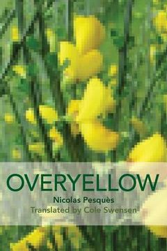 portada Overyellow: The Poem as Installation Art (en Inglés)