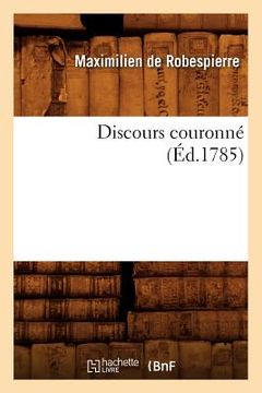 portada Discours Couronné (Éd.1785) (in French)