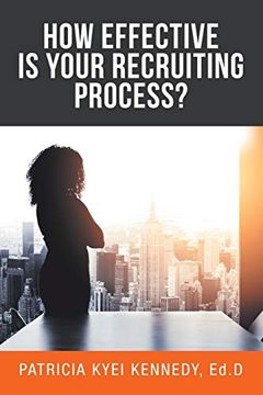 portada How Effective is Your Recruiting Process? (en Inglés)