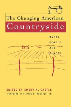 portada the changing american countryside: rural people & places