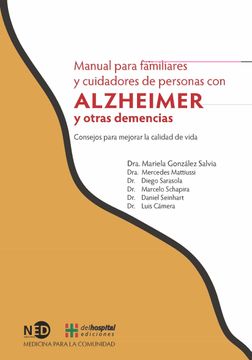 portada Manual Para Familiares y Cuidadores de Personas con Alzheimer y Otras Demencias: Consejos Para Mejorar la Calidad de Vida