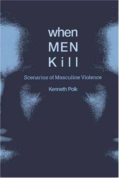 portada When men Kill: Scenarios of Masculine Violence (en Inglés)