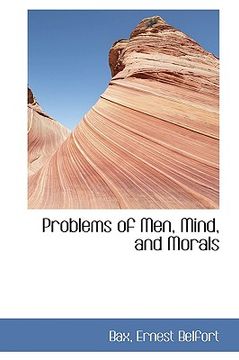 portada problems of men, mind, and morals (in English)