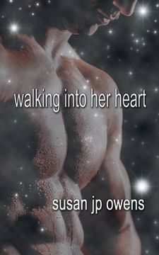 portada Walking Into Her Heart (en Inglés)