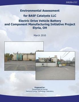 portada Environmental Assessment for BASF Catalysts, LLC Electric Drive Vehicle Battery and Component Manufacturing Initiative Project, Elyria, OH (DOE/EA-171