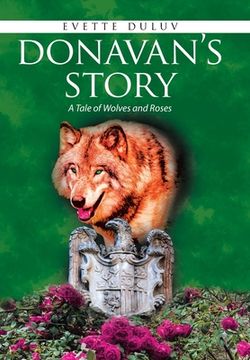 portada Donavan's Story: A Tale of Wolves and Roses (en Inglés)