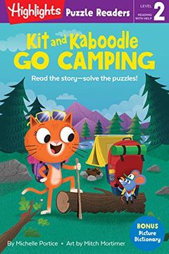 portada Kit and Kaboodle go Camping (Highlights(Tm) Puzzle Readers) (en Inglés)