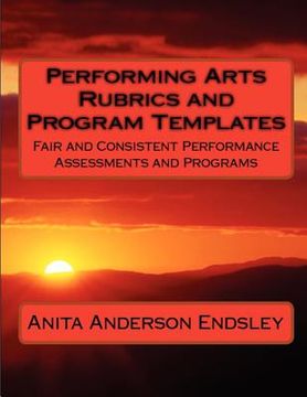 portada performing arts rubrics and program templates (en Inglés)