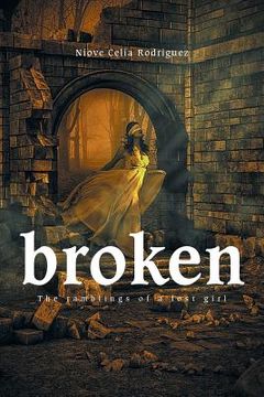 portada Broken: The Ramblings of a Lost Girl (en Inglés)