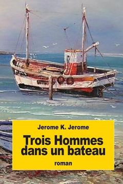 portada Trois Hommes dans un bateau: Sans oublier le chien! (in Finnish)