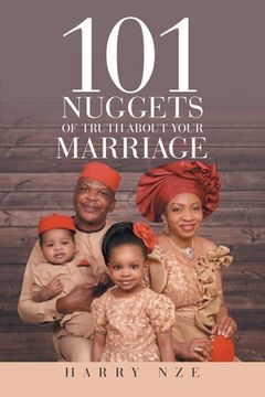 portada 101 Nuggets of Truth about Your Marriage (en Inglés)
