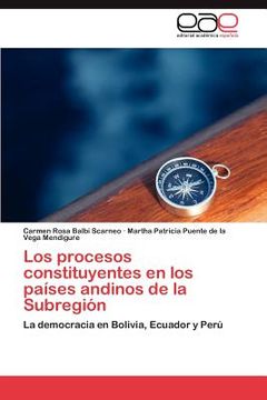 portada los procesos constituyentes en los pa ses andinos de la subregi n (in English)