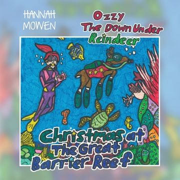 portada Ozzy the Down Under Reindeer: Christmas at the Great Barrier Reef (en Inglés)