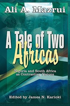 portada A Tale of two Africas: Nigeria and South Africa as Contrasting Visions (en Inglés)