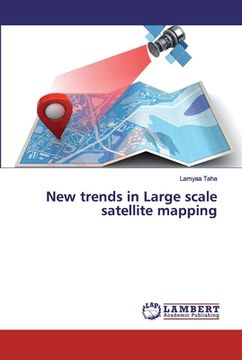 portada New trends in Large scale satellite mapping (en Inglés)