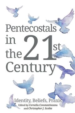 portada Pentecostals in the 21st Century (en Inglés)