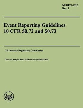 portada Event Reporting Guidelines 10 CFR 50.72 and 50.73 (en Inglés)