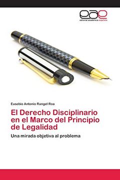 portada El Derecho Disciplinario en el Marco del Principio de Legalidad: Una Mirada Objetiva al Problema (in Spanish)
