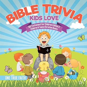 portada Bible Trivia Kids Love | old Testament for Children Edition 2 | Children & Teens Christian Books (en Inglés)