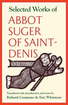 portada Selected Works of Abbot Suger of Saint-Denis (en Inglés)