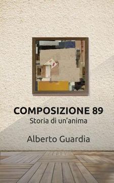 portada Composizione 89: Storia Di Un'anima (en Italiano)