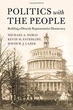 portada Politics With the People: Building a Directly Representative Democracy (Cambridge Studies in Public Opinion and Political Psychology) (en Inglés)