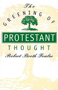 portada the greening of protestant thought (in English)