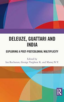 portada Deleuze, Guattari and India: Exploring a Post-Postcolonial Multiplicity (en Inglés)