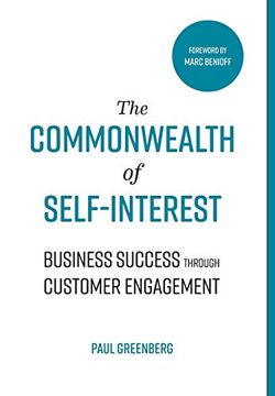 portada The Commonwealth of Self Interest: Business Success Through Customer Engagement (en Inglés)