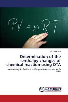 portada Determination of the enthalpy changes of chemical reaction using DTA (en Inglés)