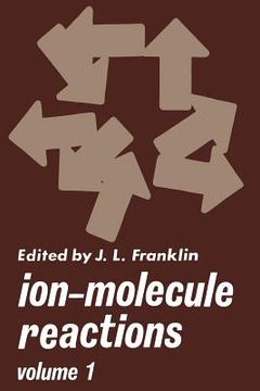 portada Ion-Molecule Reactions: Volume 1 (en Inglés)