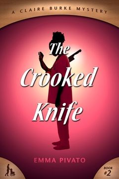 portada The Crooked Knife: A Claire Burke Mystery (en Inglés)