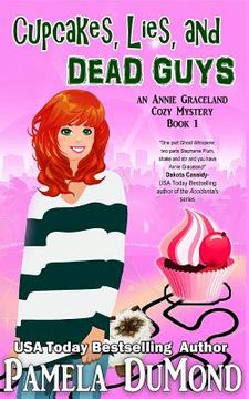 portada Cupcakes, Lies, and Dead Guys: An Annie Graceland Cozy Mystery (en Inglés)