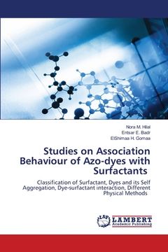 portada Studies on Association Behaviour of Azo-dyes with Surfactants (en Inglés)
