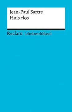 portada Lektüreschlüssel zu Jean-Paul Sartre: Huis Clos (en Alemán)