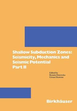 portada shallow subduction zones: seismicity, mechanics and seismic potential, part 2 (en Inglés)