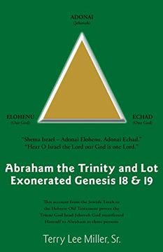 portada Abraham the Trinity and lot Exonerated Genesis 18 & 19: Abraham and the Trinity and lot Exonerated (in English)