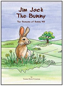 portada Jim Jack the Bunny: The Seasons of Bunny Hill (in English)